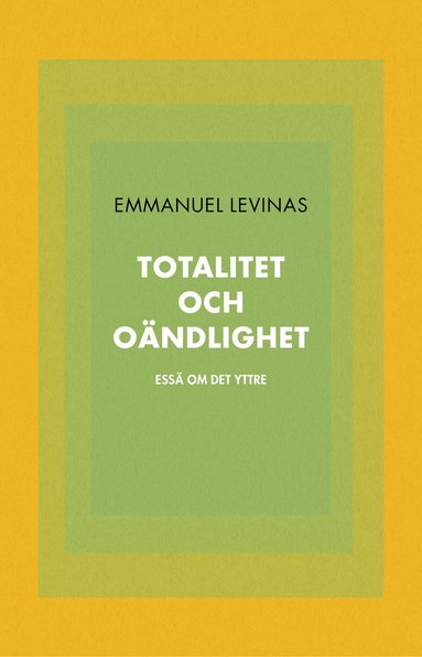 Totalitet och ondlighet : en ess om det yttre (pocket)