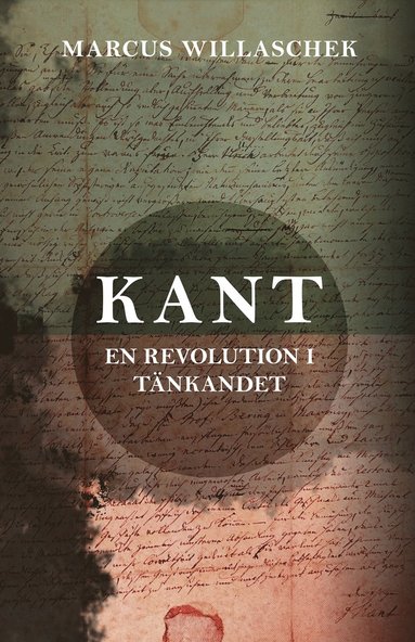 Kant : en revolution i tnkandet (inbunden)