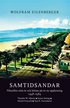 Samtidsandar : filosofins sista �r och b�rjan p� en ny upplysning 1948-1984 - Theodor W. Adorno, Susan Sontag, Michel Foucault, Paul K. Feyerabend