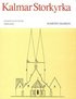 Smland III:2 : Kalmar Storkyrka