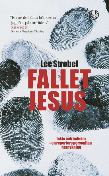 Fallet Jesus : fakta och indicier en reporters personliga granskning : (hftad)