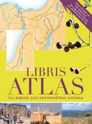 Libris Atlas : till bibelns och kristenhetens historia (kartonnage)