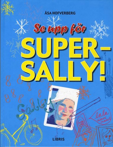 Se upp fr Super-Sally! (inbunden)