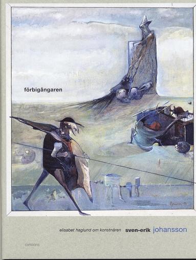 Förbigångaren-konstnären Sven Erik Johansson (pocket)