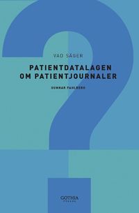 Vad sger patientdatalagen om patientjournaler (hftad)