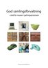 God samlingsf�rvaltning : st�d f�r museer i gallringsprocessen