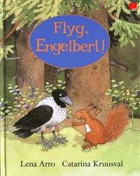 Flyg, Engelbert! (inbunden)