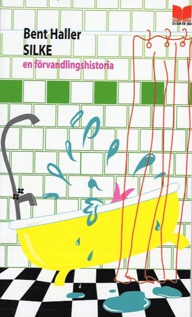 Silke: en förvandlingshistoria (kartonnage)