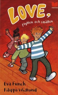 Omslag för Love, flytten och smällen