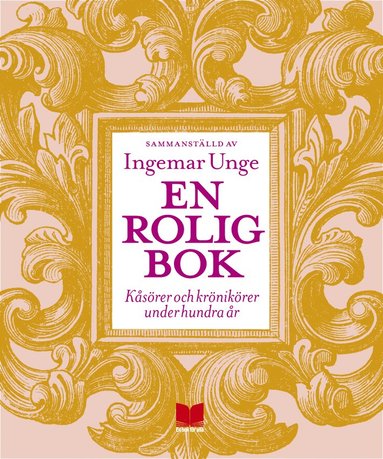 En rolig bok : kåsörer och krönikörer under hundra år (spel)