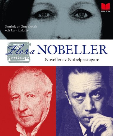 Fler nobeller : noveller av nobelpristagare (inbunden)