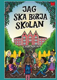 Jag ska brja skolan (inbunden)