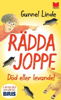 Omslag för Rädda Joppe : död eller levande!