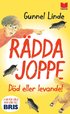 Rädda Joppe : död eller levande!