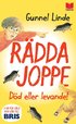 Rdda Joppe : dd eller levande!