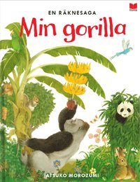 Min gorilla : en rknesaga (inbunden)