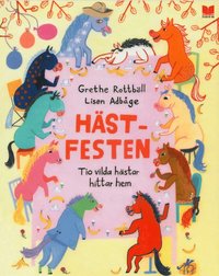 Hstfesten : tio vilda hstar hittar hem (inbunden)