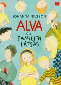 Omslag för Alva och familjen låtsas