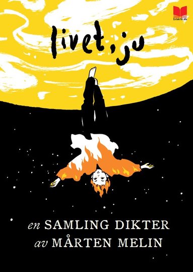 Livet, ju : en samling dikter (hftad)