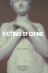 Victims of Crime - Theory and Practice (häftad)