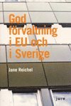 God förvaltning i EU och i Sverige (häftad)