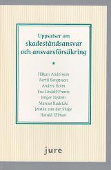 Uppsatser om skadestndsansvar och ansvarsfrskring (hftad)