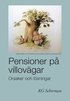 Pensioner på villovägar : orsaker och lösningar
