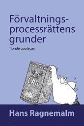 Förvaltningsprocessrättens grunder (häftad)