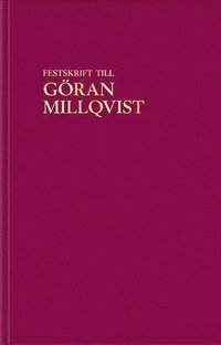Festskrift till Göran Millqvist (inbunden)