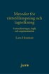 Metoder f�r r�ttstill�mpning och lagtolkning - Generaliseringar, logik och argumentation