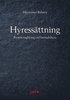 Hyressttning - Prisets reglering vid bostadshyra
