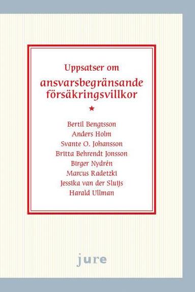 Uppsatser om ansvarsbegrnsande frskringsvillkor (kartonnage)