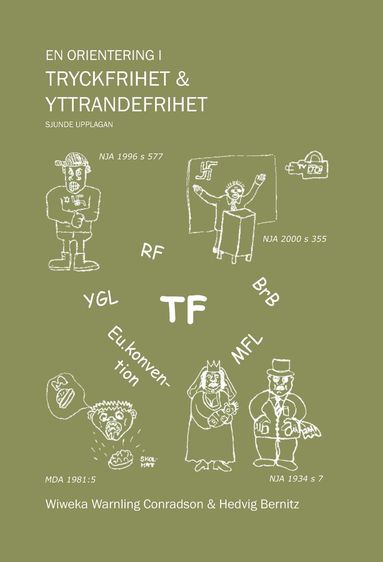 En orientering i tryckfrihet & yttrandefrihet (hftad)