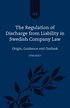 The Regulation of Discharge from Liability in Swedish Company Law - Origin, Guidance and Outlook
