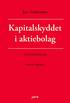 Kapitalskyddet i aktiebolag - en kritisk l�robok