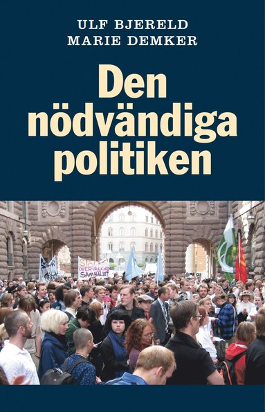 Den ndvndiga politiken (hftad)