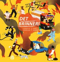 Det brinner! (inbunden)
