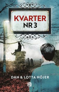 Kvarter nr 3 - Lotta Höjer, Dan Höjer - Bok (9789172262072)  Bokus