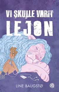 Vi skulle varit lejon (inbunden)