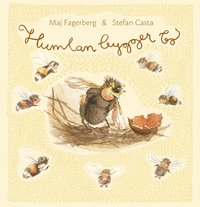 Humlan bygger bo (inbunden)