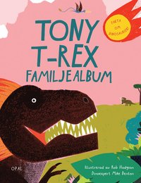 Tony T-Rex familjealbum (inbunden)