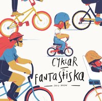 Omslag för Cyklar är fantastiska