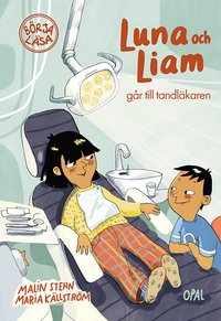 Luna och Liam gr till tandlkaren (inbunden)