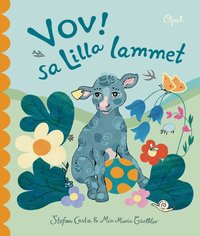 Vov! sa lilla lammet (inbunden)