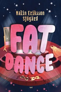 Fat Dance (inbunden)