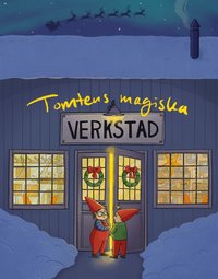 Omslag: Tomtens magiska verkstad