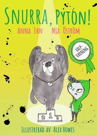 Omslag: Snurra Pyton! : (valp + hundutställning = dålig idé)