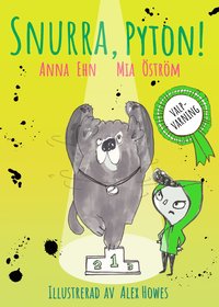 Snurra Pyton! : (valp + hundutstllning = dlig id) (inbunden)