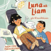 Luna och Liam går till tandläkaren (ljudbok)