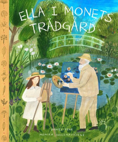 Ella i Monets trädgård (inbunden)